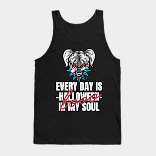 Every Day Is Halloween In My Soul Halloween Tank Top